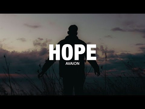AVAION Hope Deep Version Lyrics
