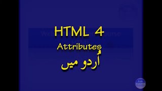 HTML Course in Hindi - Urdu Part 4 | What is Attributes | By Pakk Taleem
