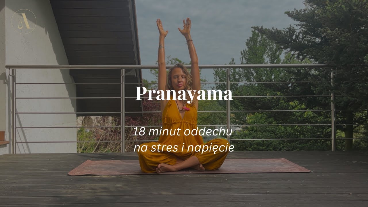 18 minut oddechu na stres i napięcie – szybka pranajama