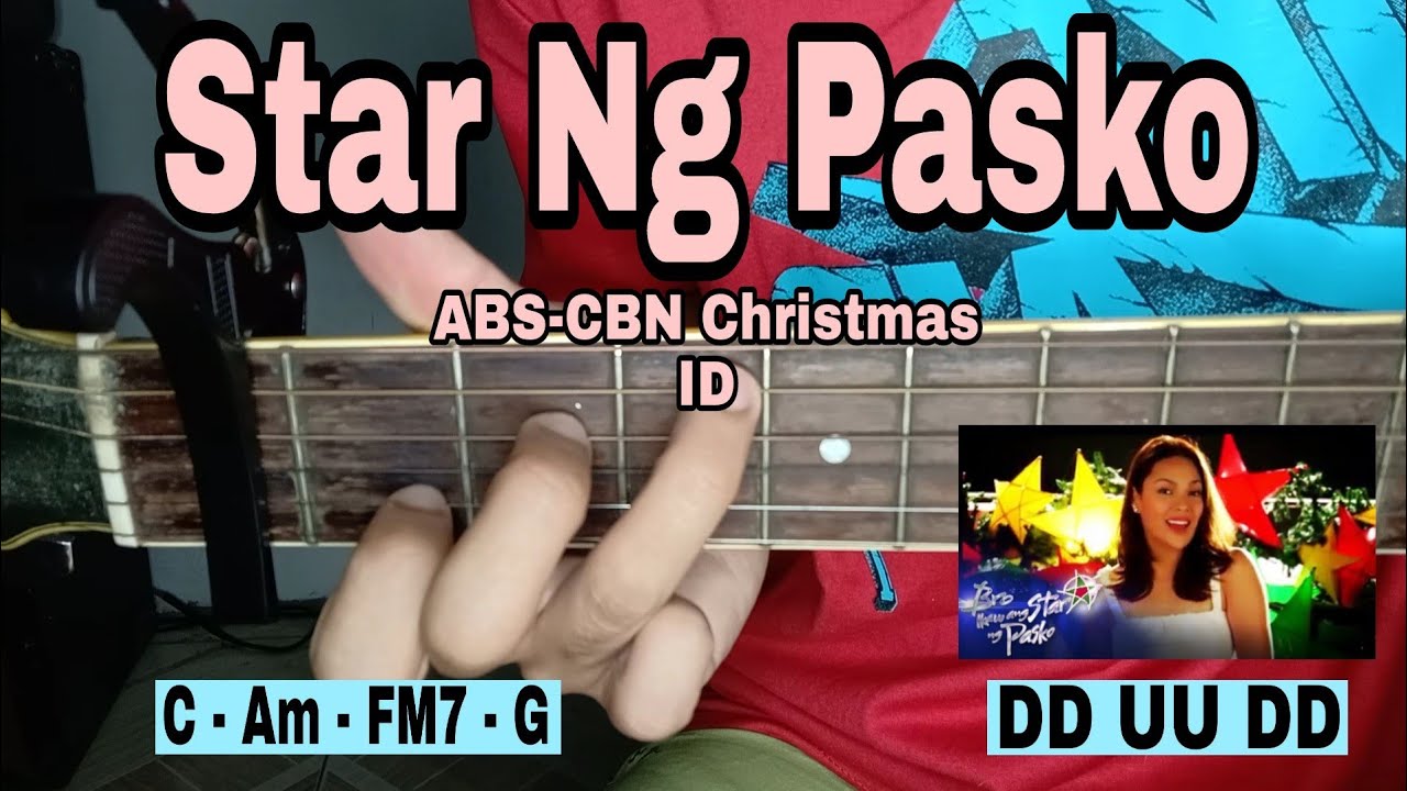 "Bro, Ikaw Ang Star Ng Pasko" Guitar Tutorial - ABS-CBN (EASY CHORDS)