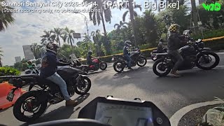 Sunmori Senayan City 20260614 | Street Recording Only | No Dubbing | No Voice [PART 1 - Big Bike]