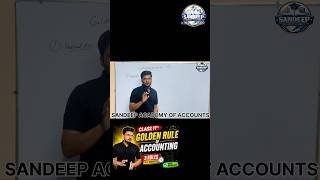 Accounting ke 3 Golden Rules | Class 11 &amp; 12 #commercestudents