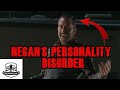 Negan's Personality Disorder || Content Analysis