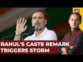 Newstrack With Rahul Kanwal LIVE: Rahul Gandhi&#39;s Caste Comment Triggers Massive Storm | India Today