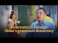 Governance in hutongs: China&#39;s grassroots democracy