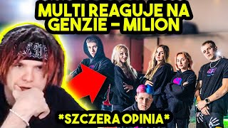 MULTI reaguje na GENZIE - MILION *szczera opinia*