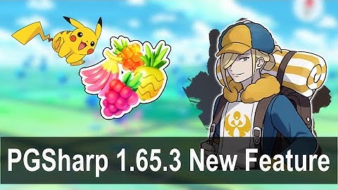 PGSharp 1.65.3 New Feature Update Pokemon Go Spoofing No Root 2022