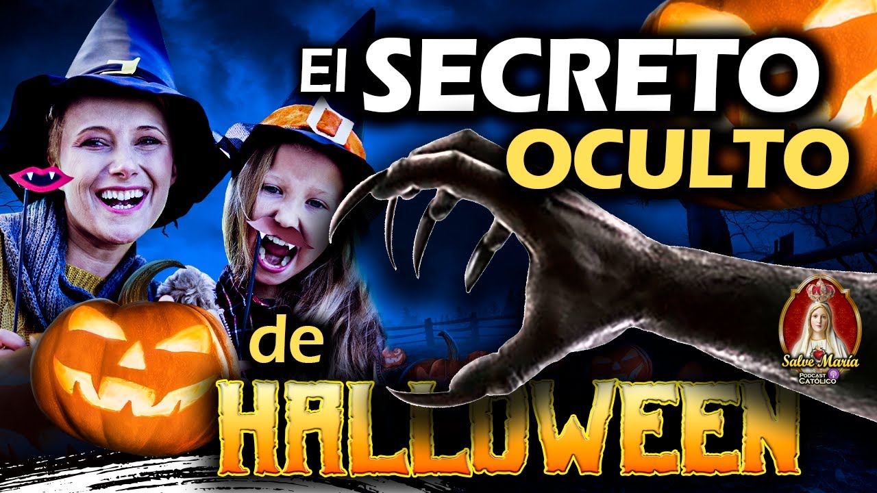 🔥 Si SUPIERAS lo que es 🎃 Halloween jamás lo celebrarías | Podcast Salve María - Episodio 24