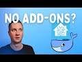 Living without add-ons on Home Assistant Container