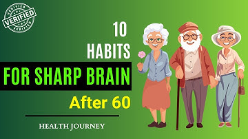 10 Daily Habits That Keep Your Brain Sharp After 60 | Health Journey