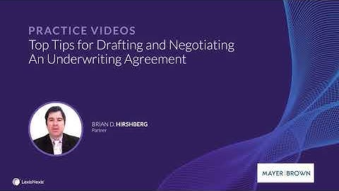 Top Tips for Drafting and Negotiating an Underwriting Agreement