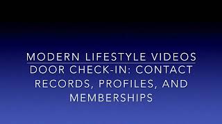 Door Check-In: Contact Records, Profiles, and Memberships