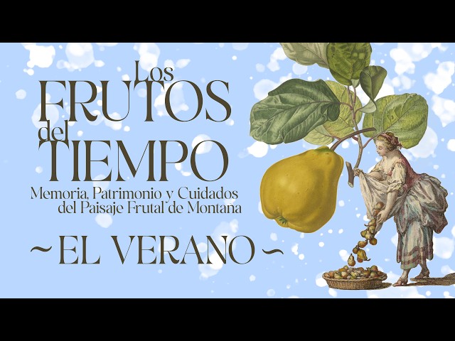 LOS FRUTOS DEL TIEMPO - El Verano - VALTORRES