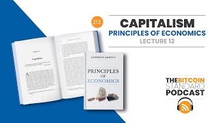 213. CAPITALISM: Principles of Economics Lecture 12 by Saifedean Ammous 1,860 views 1 month ago 57 minutes