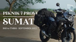 PIKNIK 7 PROVINSI SUMATRA - Part 2 : BSD to TNBBS