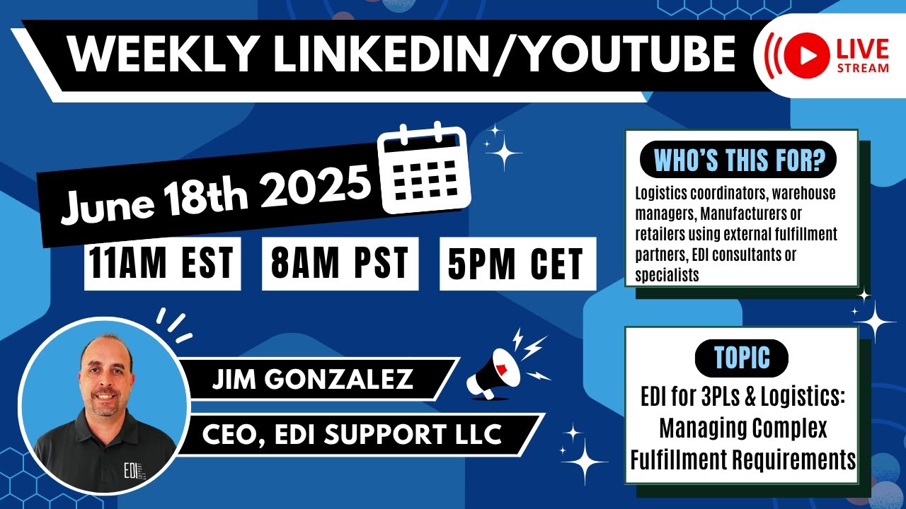 EDI for 3PL & Logistics: Managing Complex Fulfillment Requirements