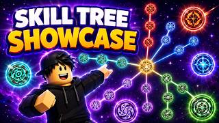 SKILL TREE !!! SHOWCASE