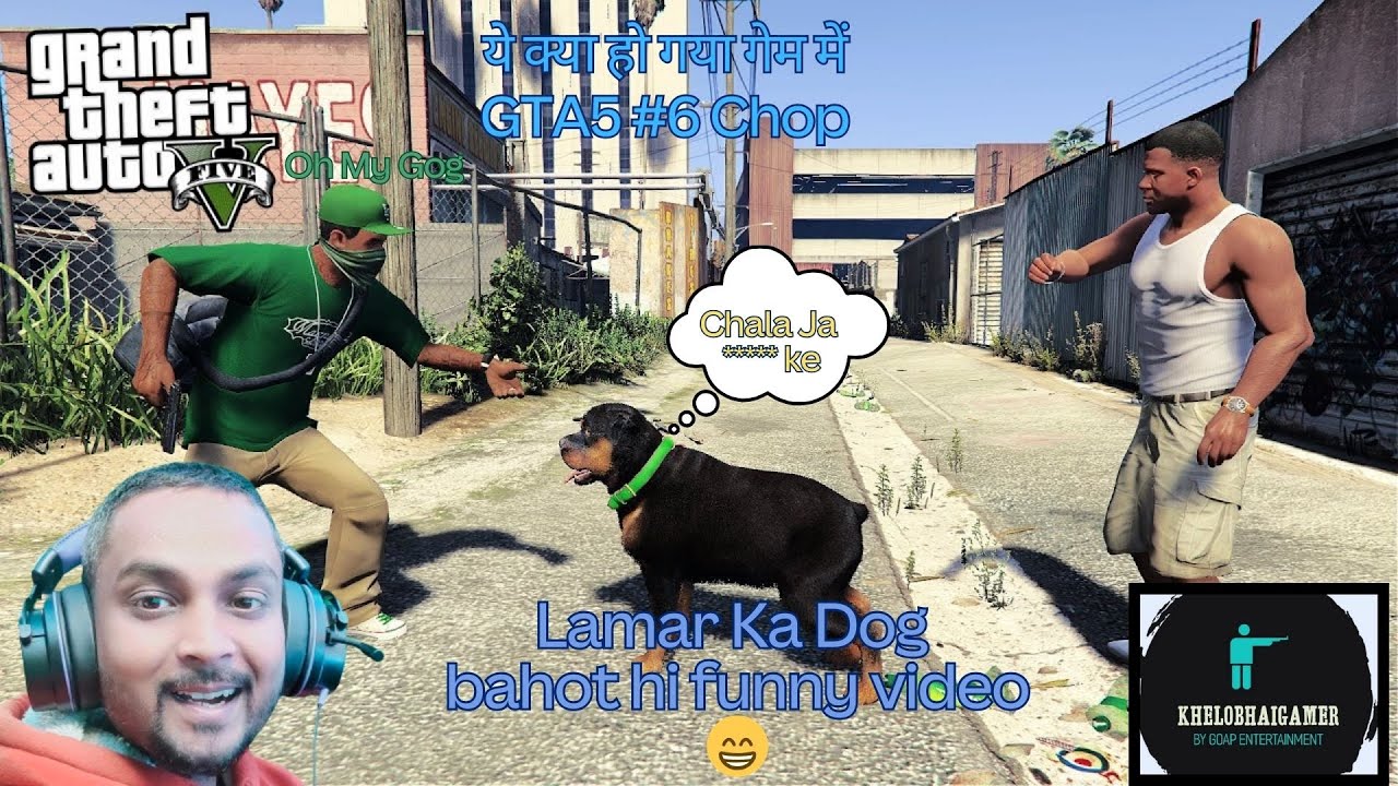 GTA5 6 Chop Lamar's Dog Sex Lamar Dog GTA 5 Ka Mast Dog😎😁 Best
