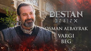 Osman Albayrak 🏹 Vargı Beg | Destan Set Röportajı