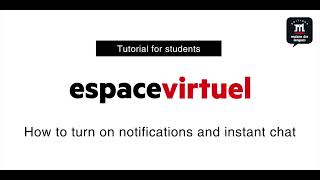 Espace virtuel - how to turn on notifications and instant chat screenshot 2