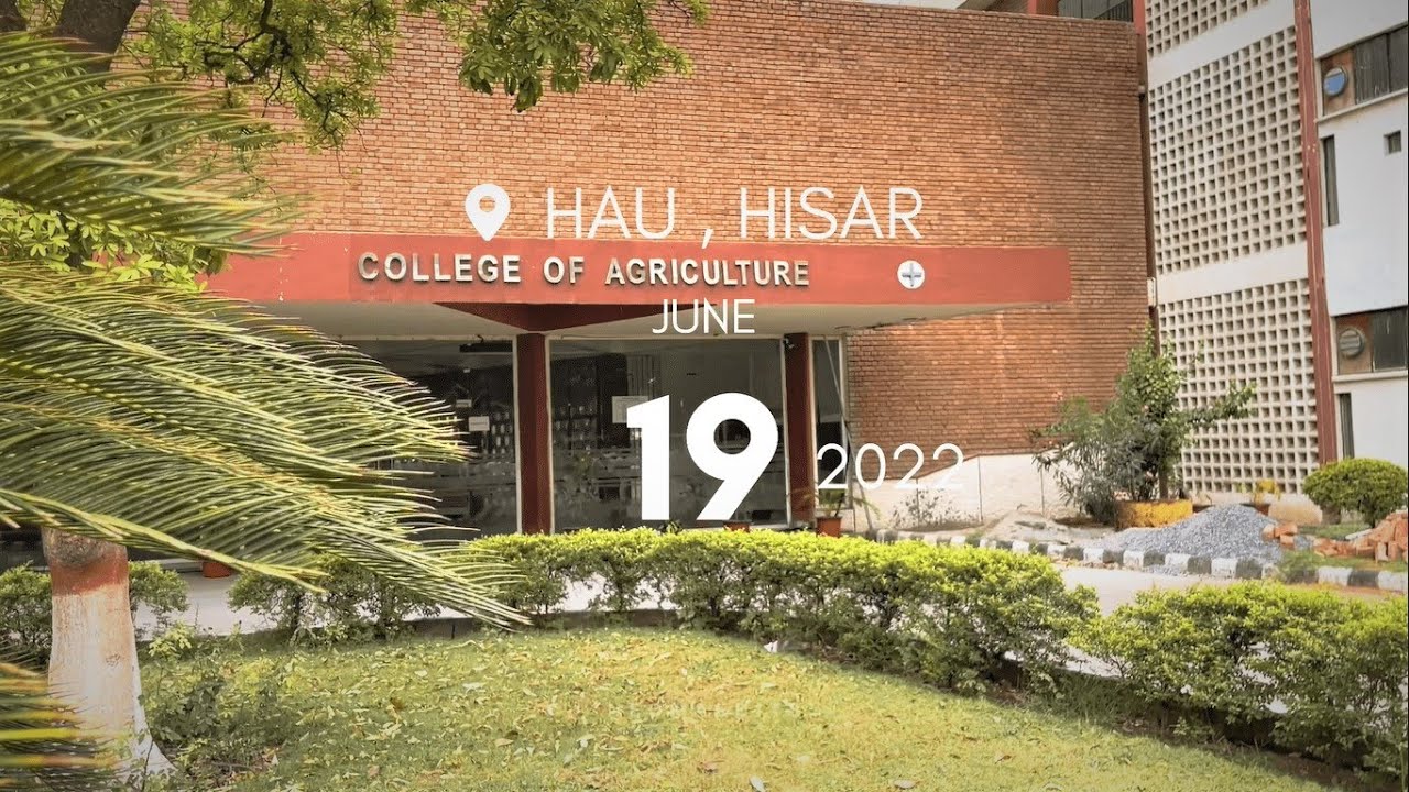 CCS HAU Haryana Agricultural University Hisar Cinematic Tour Shot ccs-hau-haryana-agricultural-university-hisar-cinematic-tour-shot