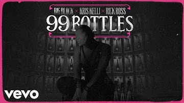 Kris Kelli, Rick Ross - 99 Bottles ft. Gunplay