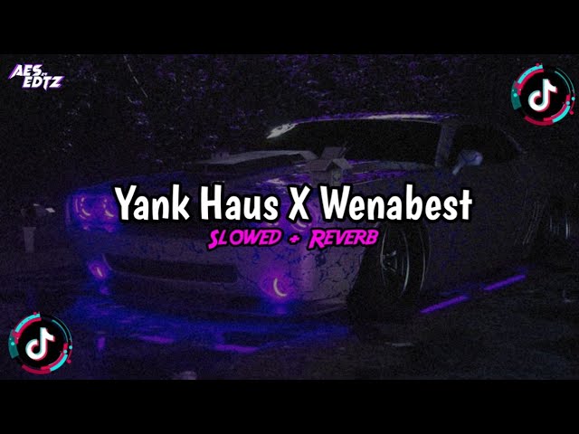 Dj Yank Haus X Wenabest Ga Usah Belagu (Slowed + Reverb) Viral TikTok!! 2k24🔥🎧 class=