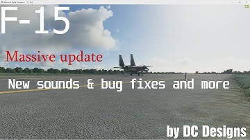Microsoft Flight simulator 2020 Featuring: The F-15 Massive update! by dc designs