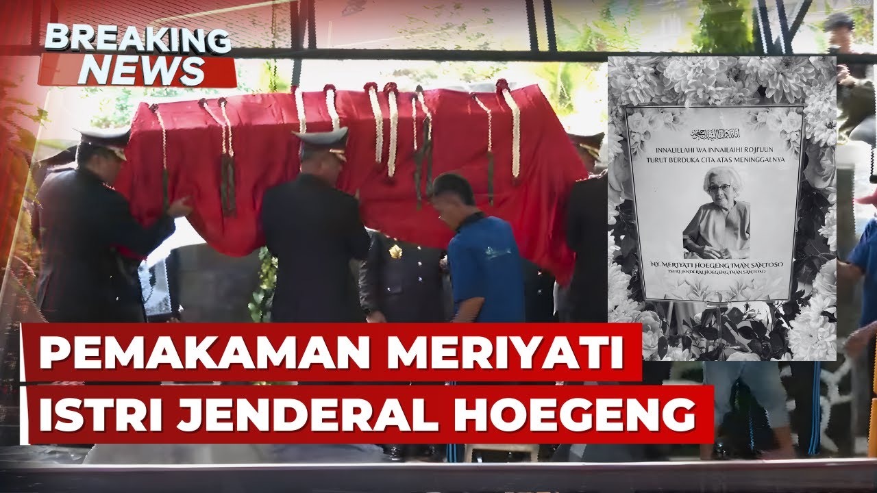 BREAKING NEWS - Pemakaman Meriyati Istri Jenderal Hoegeng