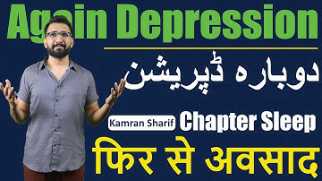 Again  Depression And Anxiety Due To Sleep By Kamran Sharif
