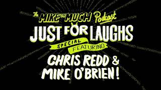 Chris Redd & Mike O'Brien (#110) | Mike on Much Podcast