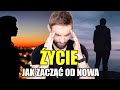 JAK OGARNĄĆ SWOJE ŻYCIE -  3 KROKI