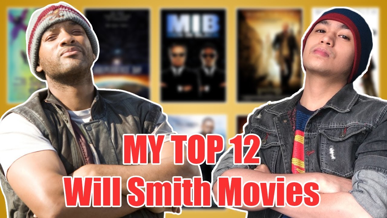 Celebrity Vlog 5 Top 12 Will Smith Movies YouTube