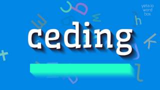 HOW TO SAY CEDING? screenshot 5