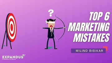 Top 6 marketing mistakes I Milind Bibikar I Business Coach I ActionCOACH