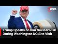 BREAKING: President Trump Speaks on Iran Nuclear Risk During Washington DC Site Visit | AC15