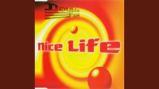 Nice Life