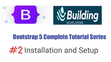 Bootstrap 5 Tutorial For Beginners #2 (Stable Version) - Setup and Installation