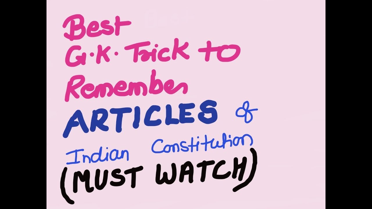 best-gk-trick-to-remember-articles-of-constitution-part-2-youtube