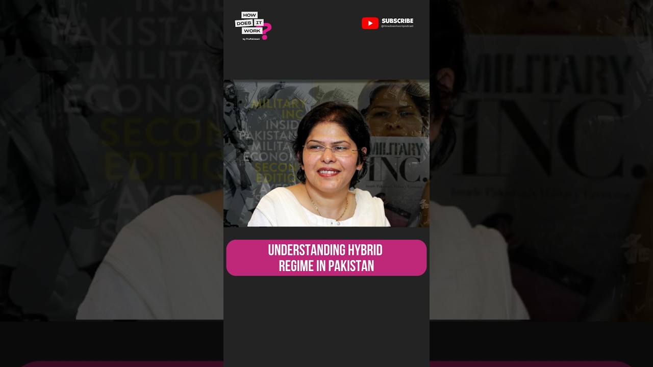 Understanding Hybrid Regime in Pakistan