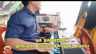 YA BADROTIM - Qosidah Cover Dangdut Koplo - Fadhlan Musik Live Bungaraya Siak