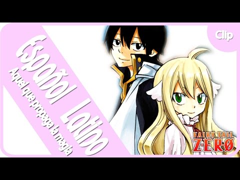 [Fαiяy Tαil: ZERØ] "Aquel que propaga la magia" *Mavis&Zeref* (Español Latino Fandub)