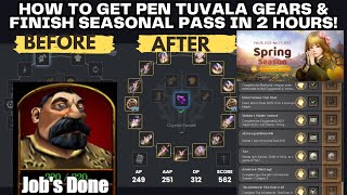 BDO| How to get PEN Tuvala Gears& Finish ALL Seasonal Pass in 2 Hours!