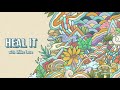 KBong (with Mike Love) - 'Heal It' (Official Audio)