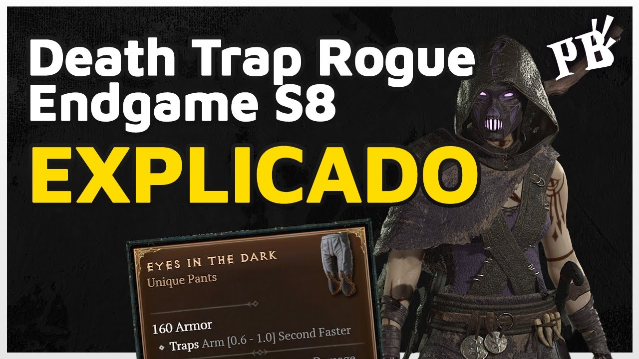 Diablo 4 - Death Trap Rogue Tier S - Season 8 - Como funciona? - YouTube