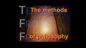 The methods of philosophy
