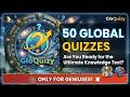Can You Pass This Impossible 50 Question Quiz? Mind-Blowing Global Trivia Challenge! 🖥️⚡