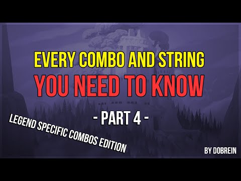 Brawlhalla - Every Combo and String you need to know - Part 4