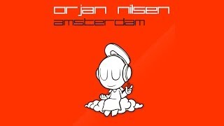 Смотреть клип Ørjan Nilsen - Amsterdam (Original Mix)