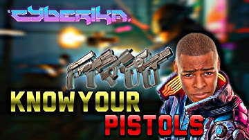 Cyberika Know Your Pistols "Everything You need to Know"
